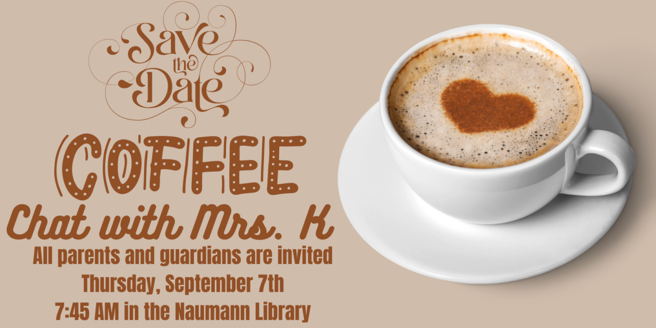 Coffee Chat with Mrs. K