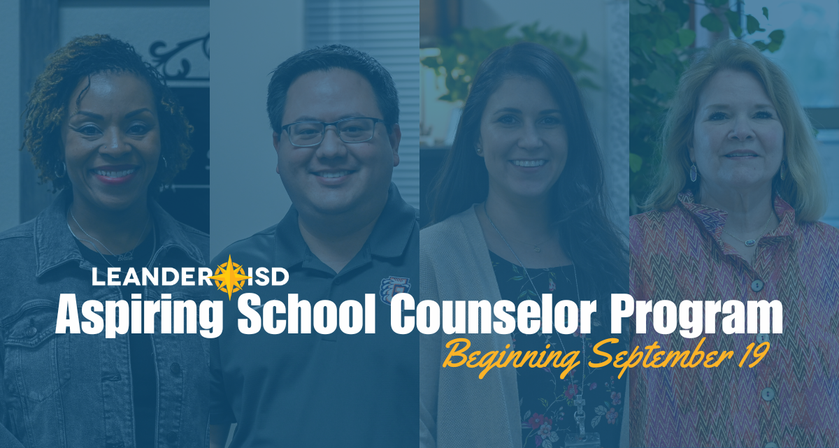 Leander ISD Offers Aspiring School Counselor Program