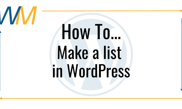 How To… Make a list in WordPress