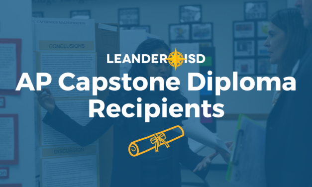 Leander ISD Celebrates Its AP Capstone Diploma Recipients