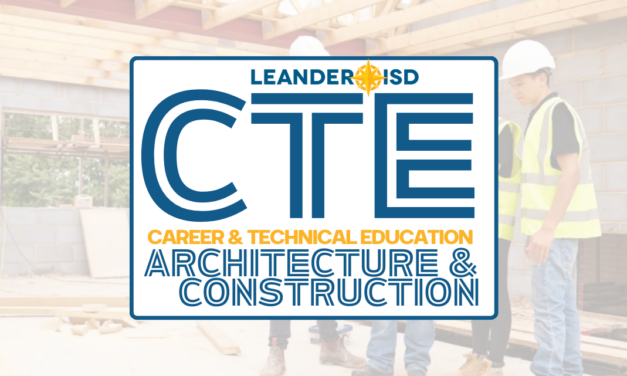 CTE in LISD: Intro to Architecture and Construction