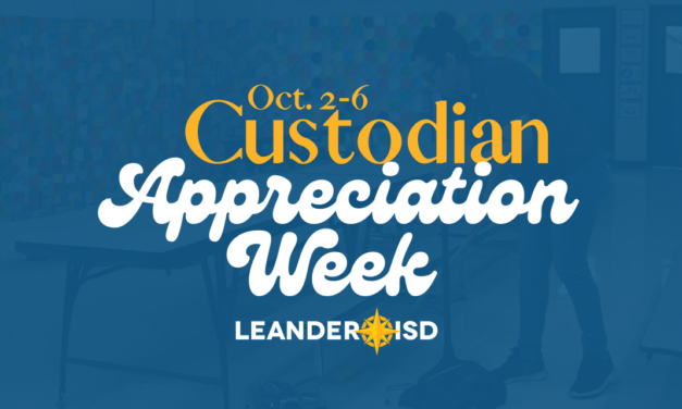 Leander ISD Celebrates Custodian Appreciation Week