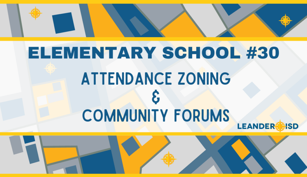 Elementary School #30 Attendance Zoning & Community Forums