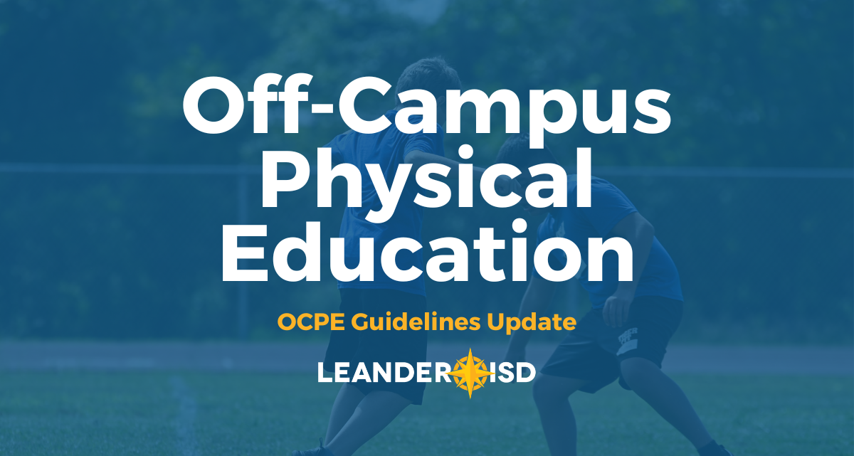 Off-Campus Physical Education Guidelines Update
