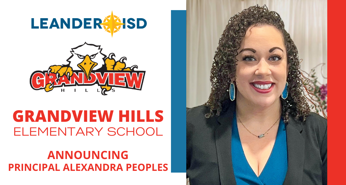 LISD Grandview Hills Elementary Principal Leander ISD News