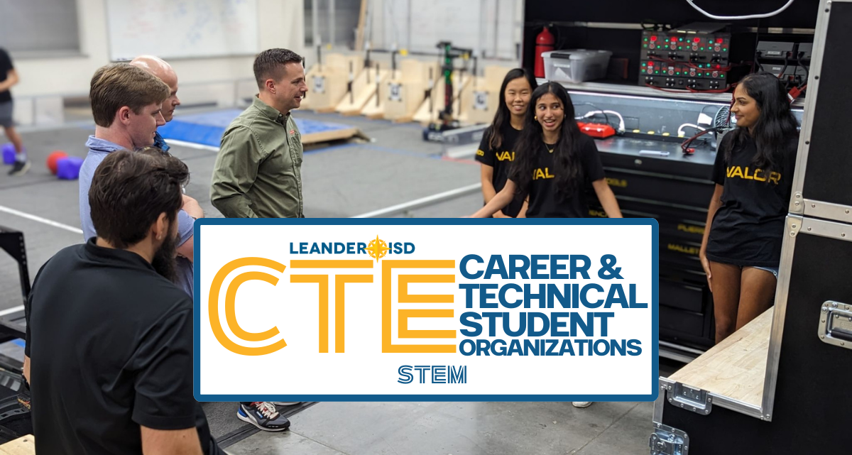 CTE CTSO Highlight: STEM | Leander ISD News