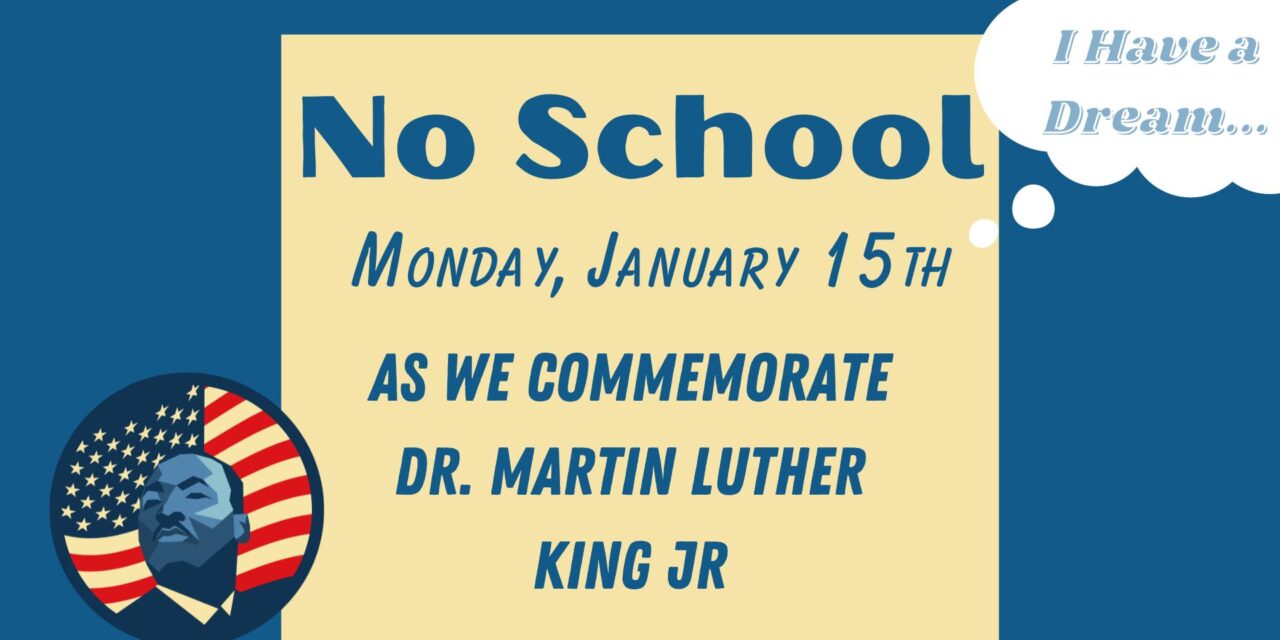 No School – MLK Day