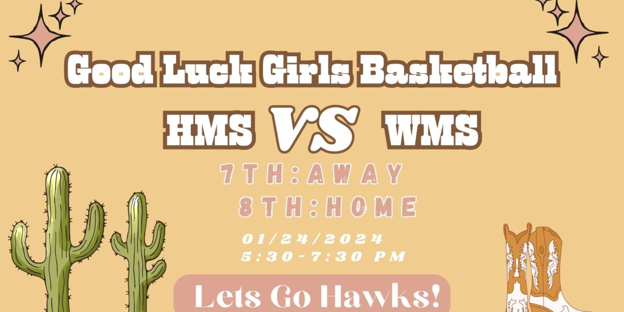 Good Luck Girls Basketball