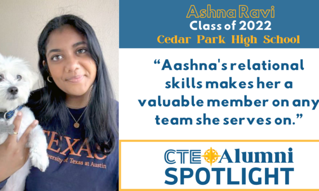 CTE Alumni Spotlight: Aashna Ravi