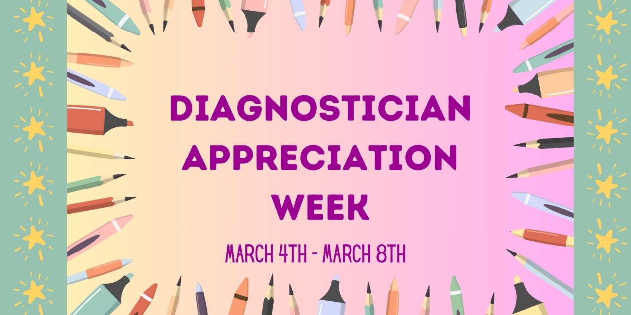 School Diagnostician Appreciation Week