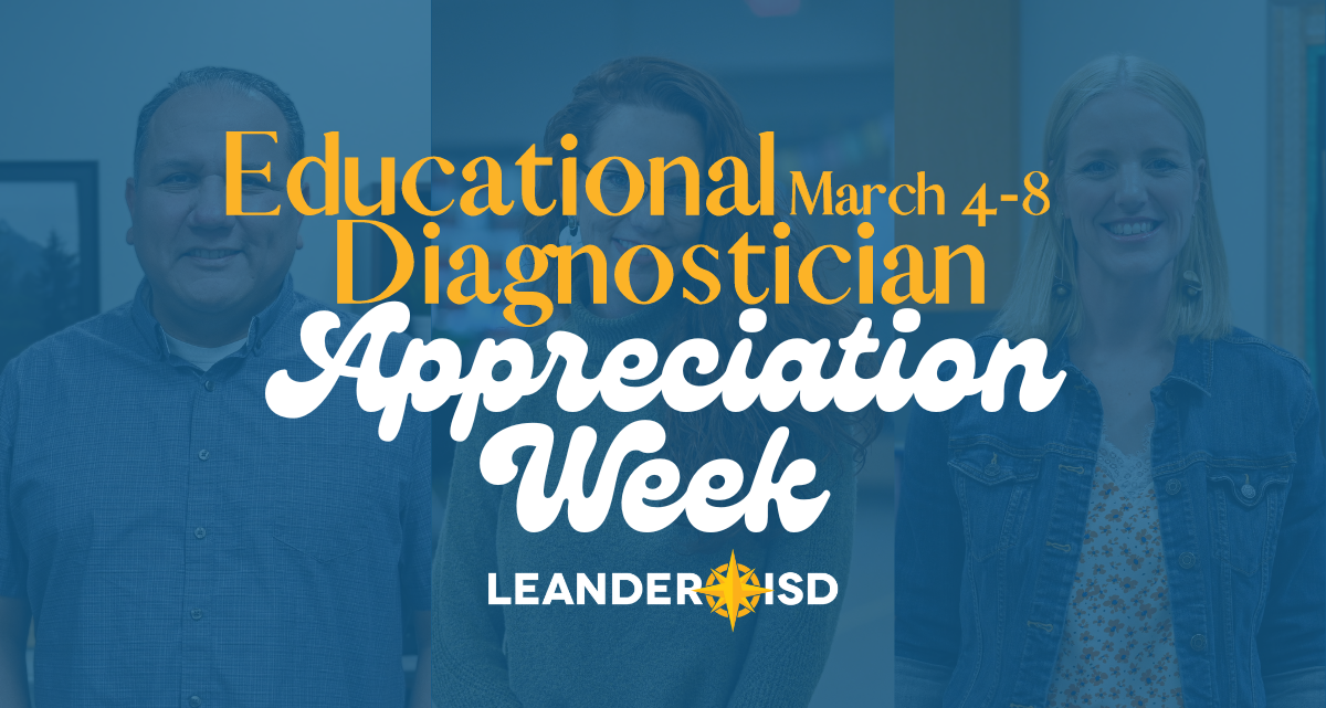 LISD Celebrates Educational Diagnostician Appreciation Week | Leander ...