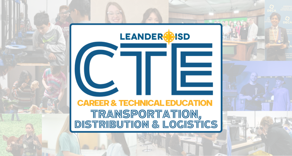CTE: Transportation, Distribution and Logistics