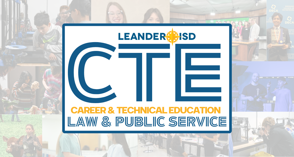 CTE in LISD: Intro to Law and Public Service