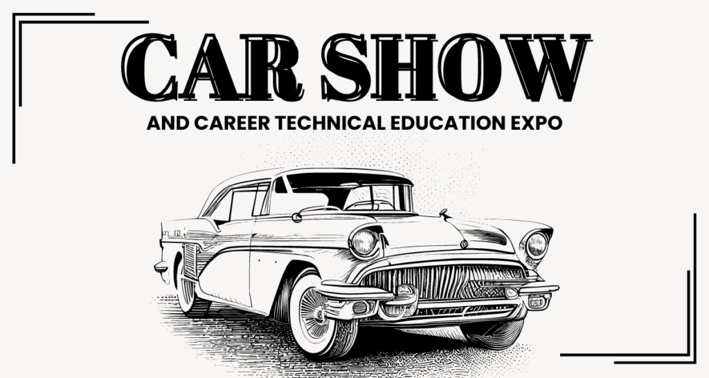 Car Show and career technical education expo event 2024