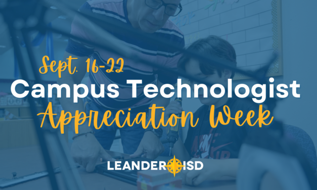 #1LISD Celebrates Campus Technologist Appreciation Week