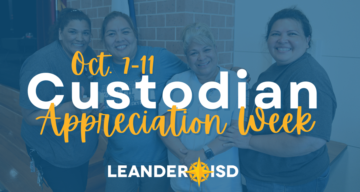 Leander ISD Celebrates Custodians From October 7-11