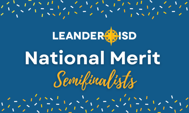 44 Leander ISD Seniors Named National Merit® Semifinalists