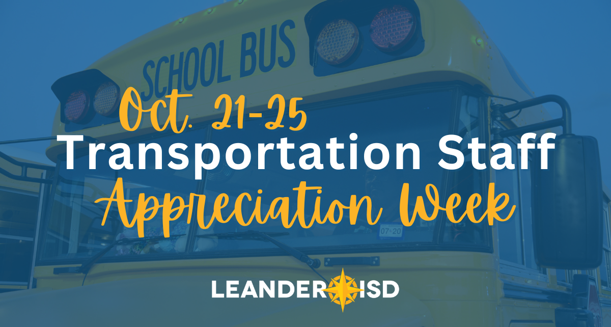 Leander ISD Honors Transportation Staff During Appreciation Week from October 21-25