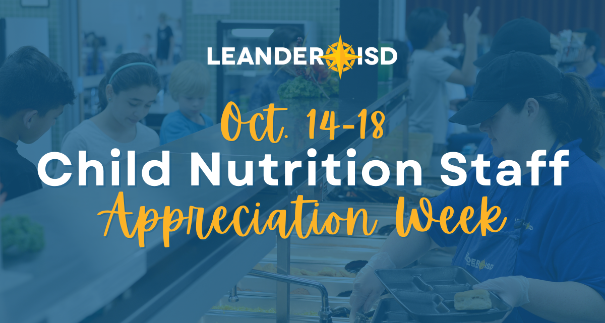 #1LISD Recognizes Child Nutrition Services (CNS) Staff From October 14-18