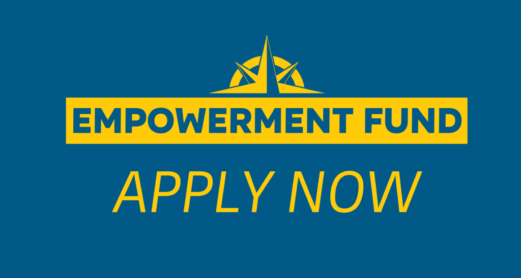 Empowerment Fund: Apply Now