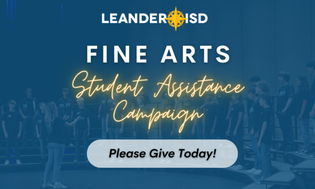 Give Now to the Leander ISD Fine Arts Assistance Campaign