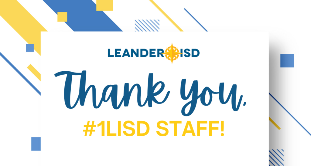 Leander ISD Logo; Thank you, #1LISD Staff!