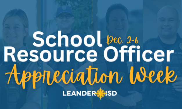 Leander ISD Recognizes School Resource Officer Appreciation Week