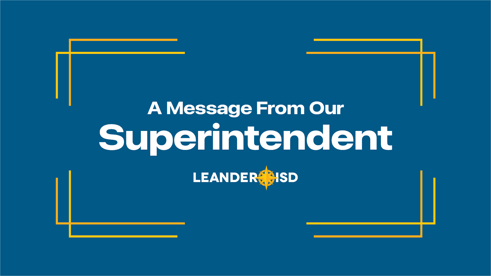 A Message from our Superintendent