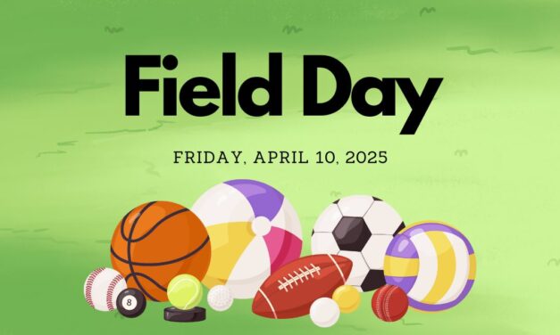 Field Day – THURSDAY, April 10th