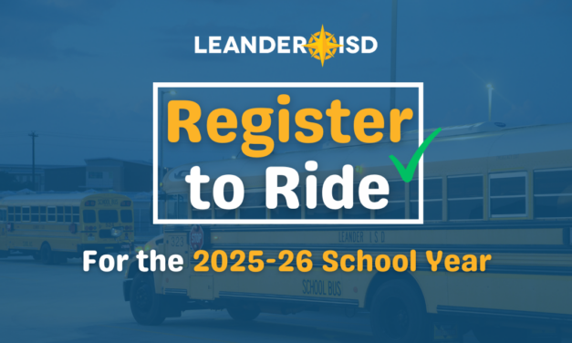 Leander ISD Transportation Registration for 2025-26 School Year Now Open