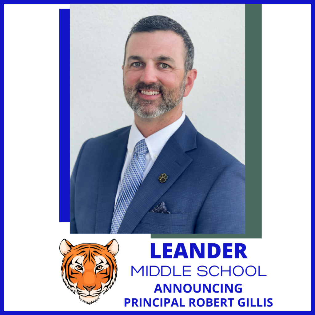 Leander MS: Announcing Principal Robert Gillis