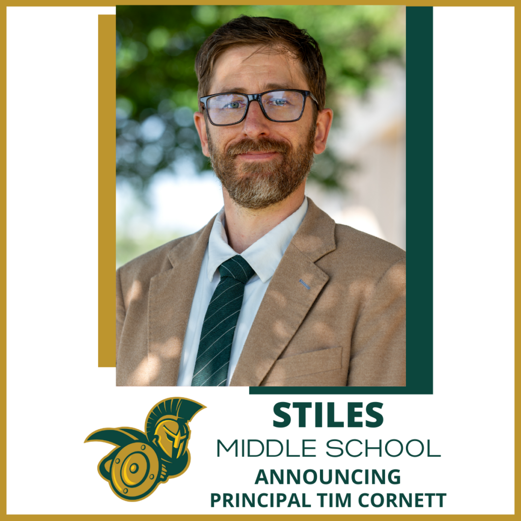Stiles MS: Announcing Principal Tim Cornett