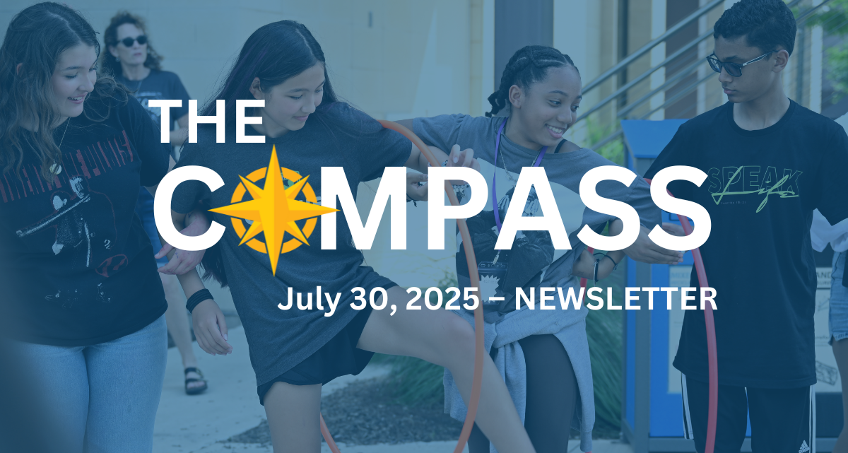 The Compass: July 30, 2025