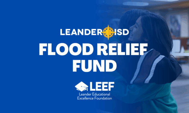LEEF Launches Flood Relief Fund to Support Leander ISD Families and Staff Affected by Recent Storms