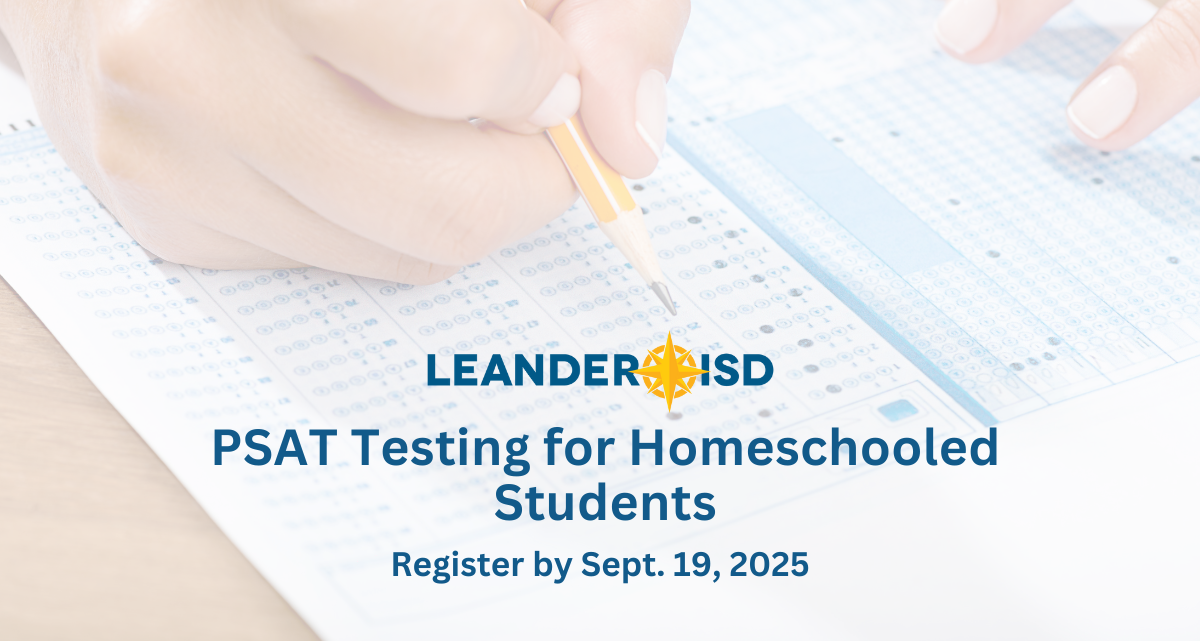 LISD Offers PSAT Testing Opportunity for Homeschooled Students
