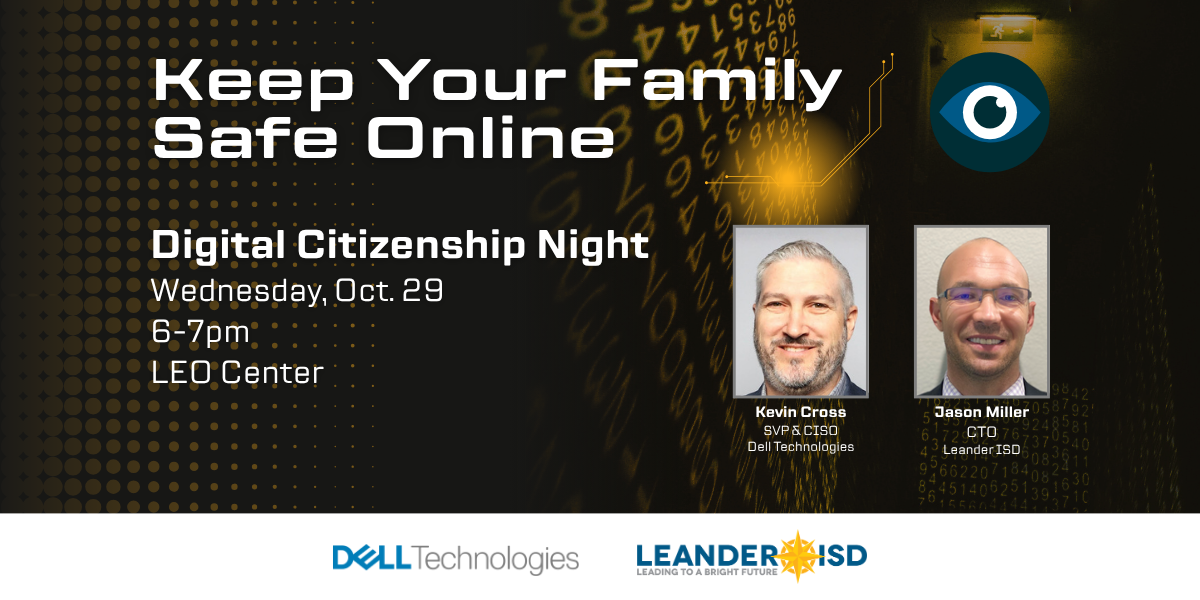 Keep Your Family Safe Online: Digital Citizenship Night with Dell Technologies SVP on Oct. 29