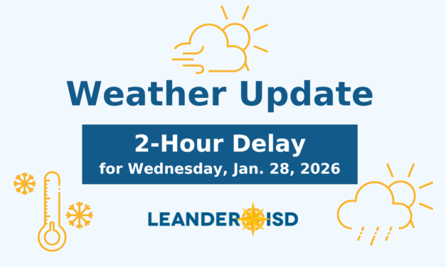 Weather Update #4: Leander ISD to Operate on a 2-Hour Delay Wednesday, Jan. 28