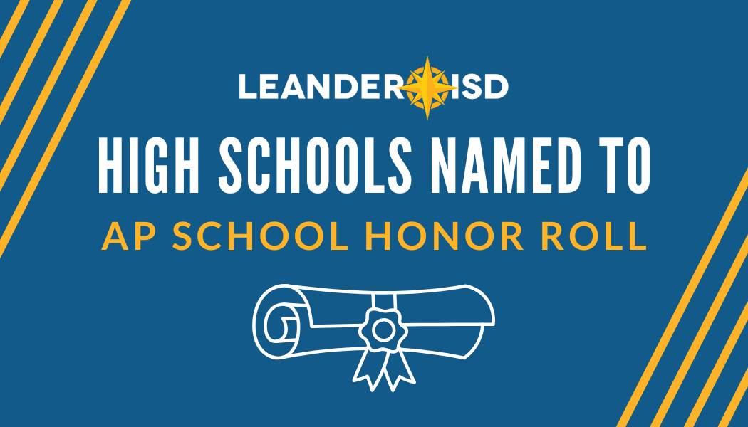 Leander ISD Comprehensive High Schools Named to AP School Honor Roll