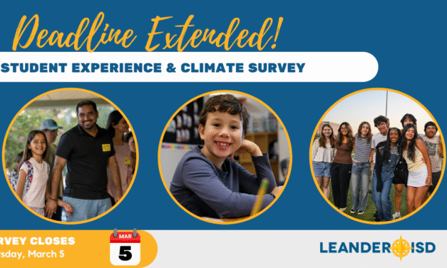 Deadline Extended: LISD Student & Parent Experience & School Climate Surveys