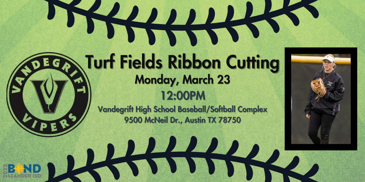 LISD to Host Ribbon-Cutting For New Turf Fields at Vandegrift HS