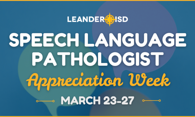 Gratitude for Leander ISD’s Speech Language Pathologists