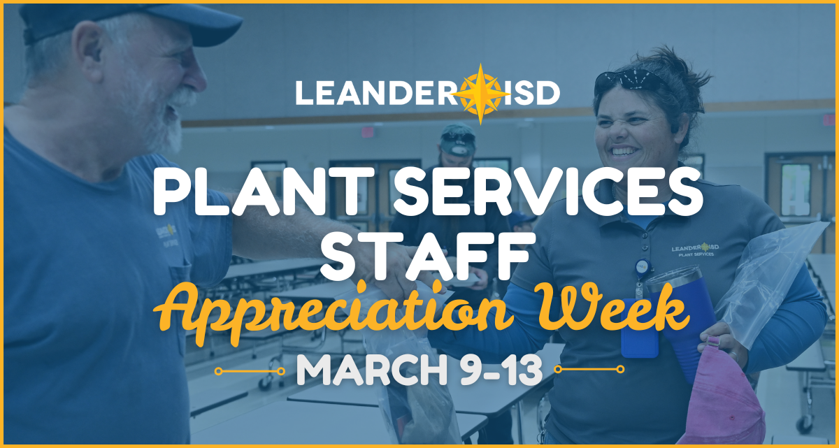 Leander ISD Honors Maintenance Staff During Appreciation Week
