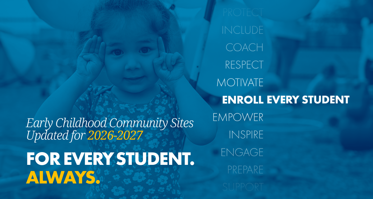 Enrollment Opens April 1; Early Childhood Community Sites See Updates for 2026–27
