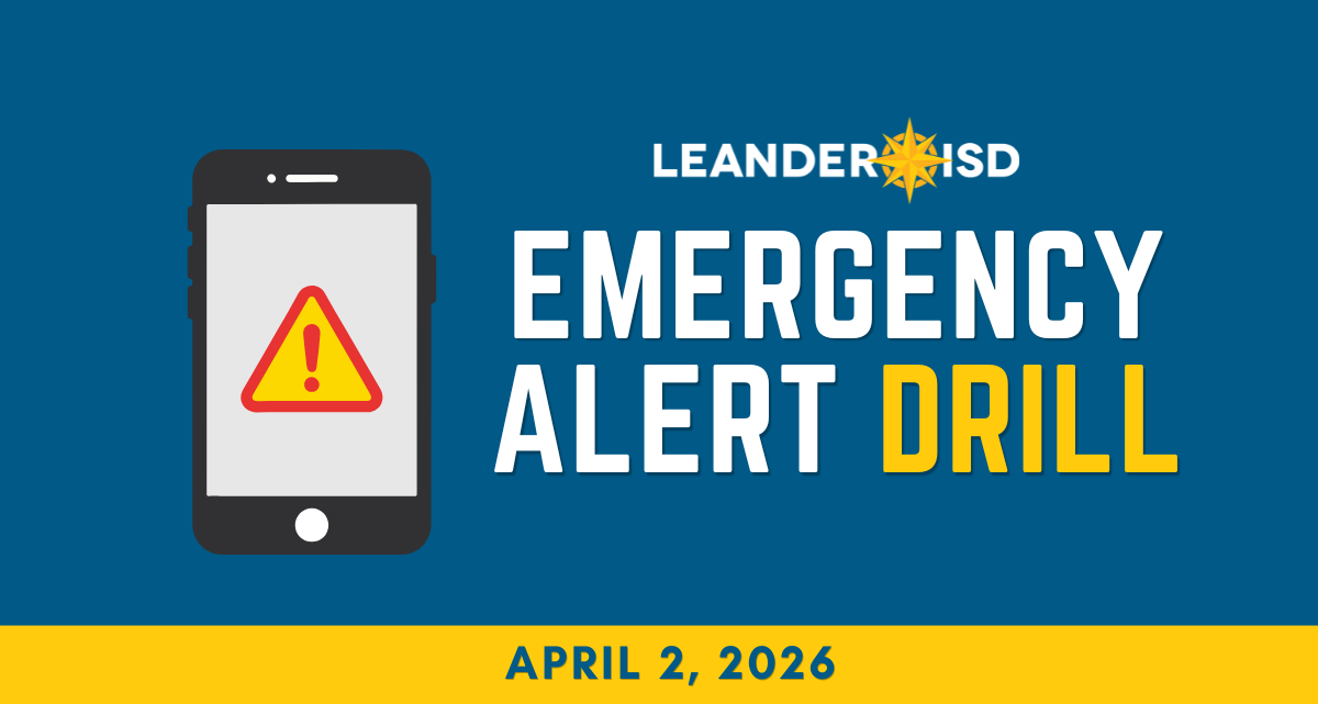 Leander ISD to Participate in Statewide Emergency Warning Drill