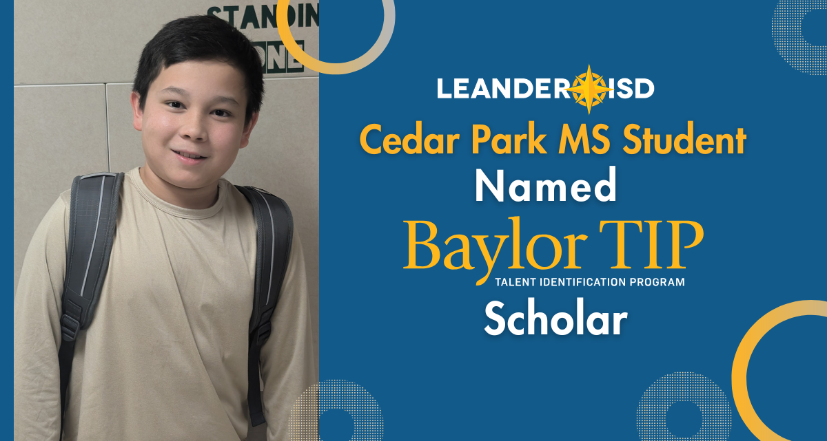 Leander ISD Middle School Student Recognized as Baylor TIP Scholar