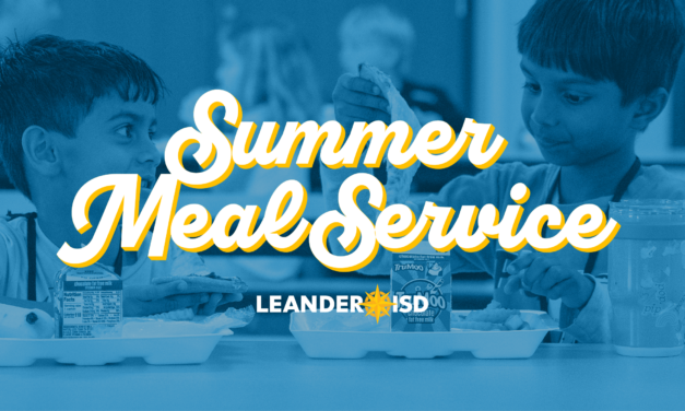 Leander ISD Serving Up Good Nutrition for Local Children this Summer