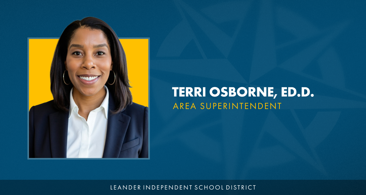 Leander ISD Welcomes Terri Osborne, Ed.D., as Area Superintendent