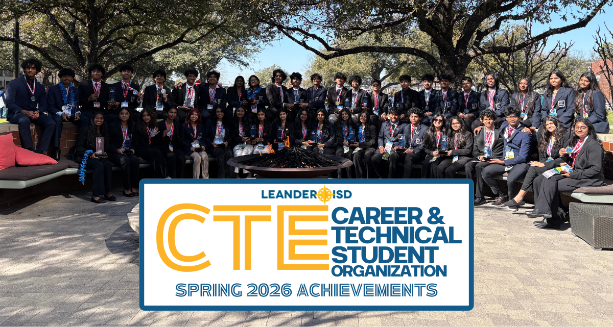Leander ISD Celebrates CTE Student Organization Spring Achievements