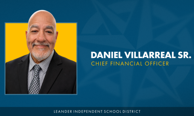 Leander ISD names Daniel Villarreal Sr. as Chief Financial Officer