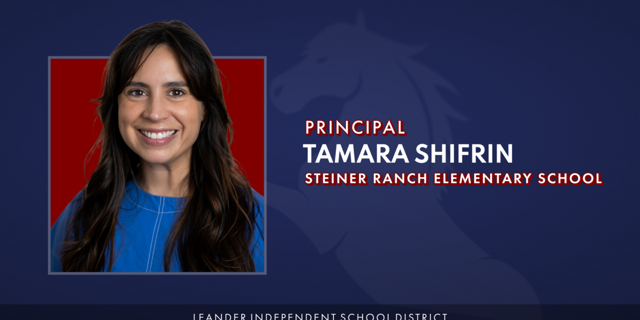 Steiner Ranch Elementary Assistant Principal Tamara Shifrin Chosen to Lead the Stallions